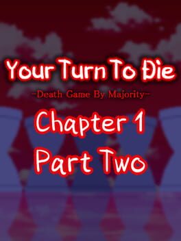 Your Turn To Die: Chapter 1, Part Two cover image