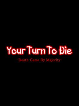 Your Turn to Die: Death Game by Majority cover image