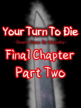 Your Turn To Die: Final Chapter, Part Two cover image