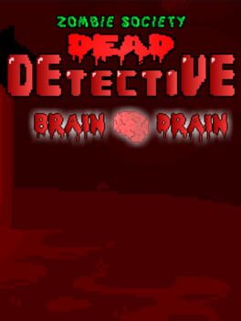 Zombie Society Dead Detective: Brain Drain cover image