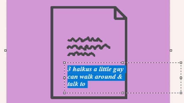 3 Haikus a Little Guy Can Walk Around & Talk Screenshot