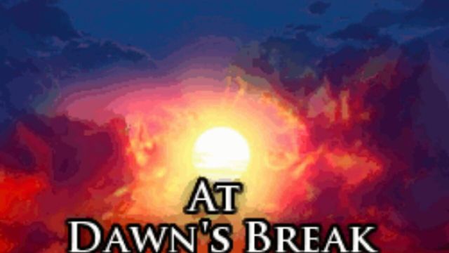 At Dawn's Break Screenshot