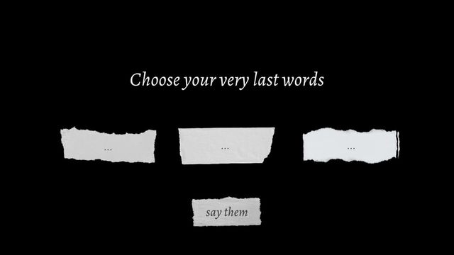 Your Very Last Words Screenshot